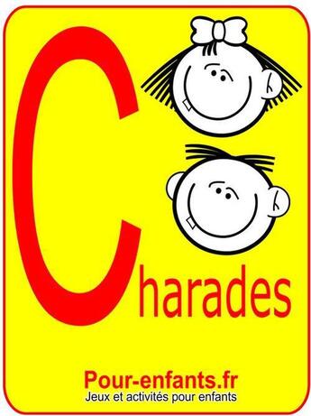 Couverture du livre « Charades pour enfants » de Claude Marc aux éditions Pour-enfants.fr