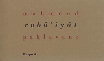 Couverture du livre « Roba'iyat » de M.Pahlavane aux éditions Harpo & Editions