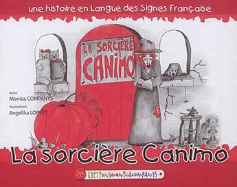 Couverture du livre « La sorcière Canimo » de Monica Companys aux éditions Monica Companys