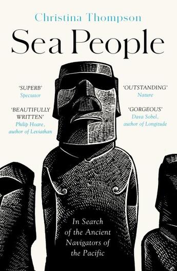 Couverture du livre « SEA PEOPLE - IN SEARCH OF THE ANCIENT NAVIGATORS OF THE PACIFIC » de Christina Thompson aux éditions William Collins