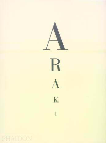 Couverture du livre « Nobuyoshi Araki ; moi, la vie, la mort » de Miki Akiko aux éditions Phaidon