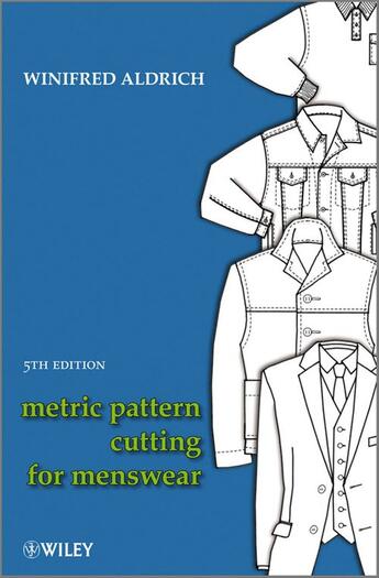 Couverture du livre « Metric Pattern Cutting for Menswear » de Winifred Aldrich aux éditions Wiley-blackwell