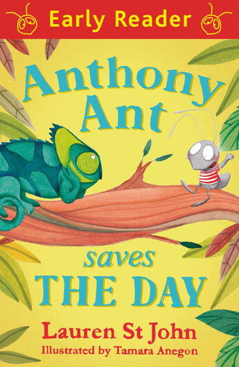 Couverture du livre « Anthony Ant Saves the Day (Early Reader) » de Lauren St John aux éditions Hachette Children's Group