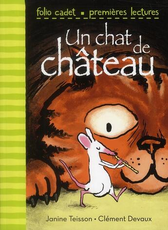 Couverture du livre « Un chat de château » de Janine Teisson aux éditions Gallimard-jeunesse