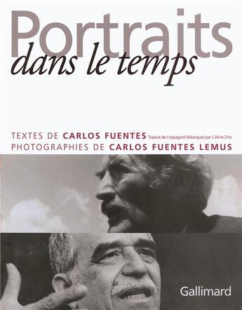 Couverture du livre « Portraits dans le temps » de Fuentes/Martinez aux éditions Gallimard