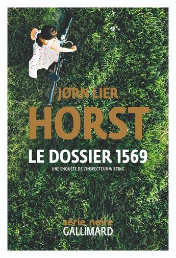 Couverture du livre « Le dossier 1569 : Une enquête de William Wisting » de JØRn Lier Horst aux éditions Gallimard