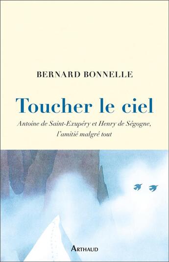 Couverture du livre « Toucher le ciel » de Bernard Bonnelle aux éditions Arthaud