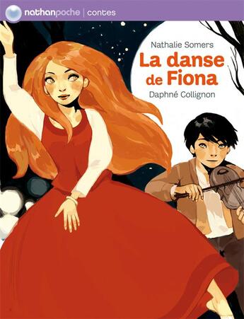 Couverture du livre « La danse de Fiona » de Daphné Collignon et Nathalie Somers aux éditions Nathan