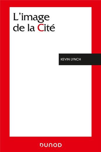 Couverture du livre « L'image de la Cité » de Kevin Lynch aux éditions Dunod