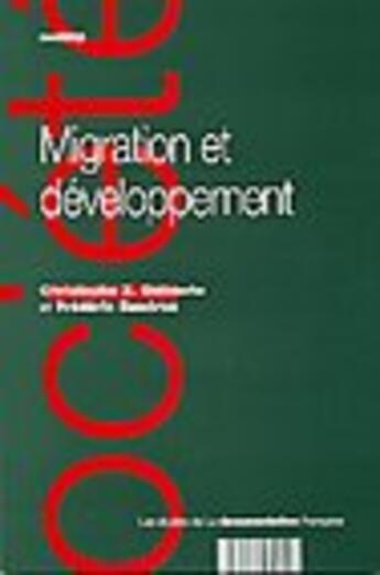 Couverture du livre « Migration et developpement » de Guilmoto Christophe aux éditions Documentation Francaise