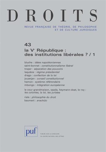 Couverture du livre « La Ve république, des institutions libérales ? » de  aux éditions Puf