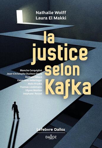 Couverture du livre « La justice selon Kafka » de Laura El Makki et Nathalie Wolff aux éditions Dalloz