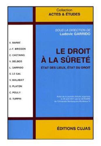 Couverture du livre « Le droit à la sûreté » de  aux éditions Cujas