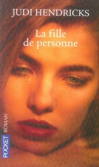 Couverture du livre « La fille de personne » de Hendricks Judi aux éditions Pocket