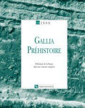 Couverture du livre « Gallia prehistoire 50 » de  aux éditions Cnrs