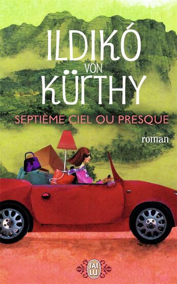 Couverture du livre « Septième ciel ou presque » de Ildiko Von Kurthy aux éditions J'ai Lu