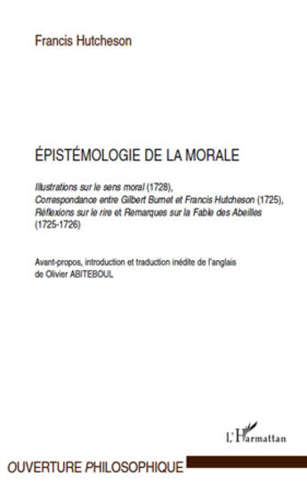 Couverture du livre « Épistémologie de la morale » de Francis Hutcheson aux éditions Editions L'harmattan