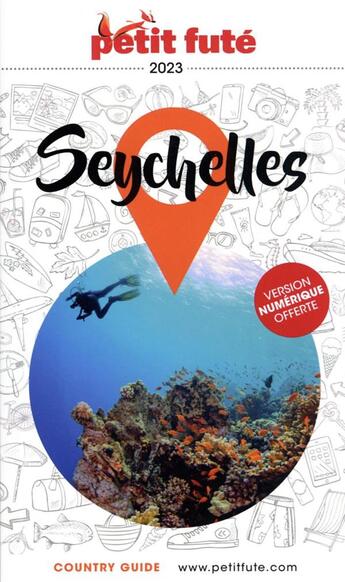 Couverture du livre « Country guide : Seychelles (édition 2022/2023) » de Collectif Petit Fute aux éditions Le Petit Fute