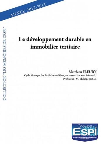 Couverture du livre « Le développement durable en immobilier tertiaire » de Espi aux éditions Edilivre