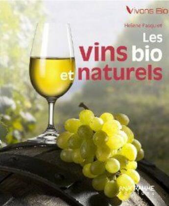 Couverture du livre « Les vins bio et naturels » de  aux éditions Anagramme