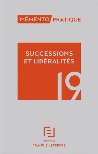 Couverture du livre « Mémento pratique ; successions 2019 (édition 2019) » de  aux éditions Lefebvre