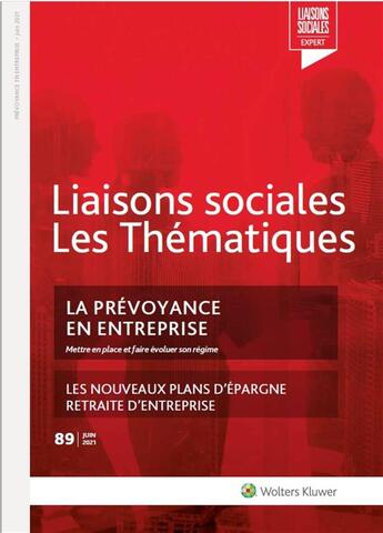 Couverture du livre « La prevoyance en entreprise - mettre en place et faire evoluer son regime les nouveaux plans d epa » de Andreo/Delaunay aux éditions Liaisons