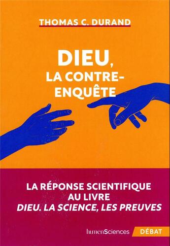 Couverture du livre « Dieu, la contre-enquête » de Thomas C. Durand aux éditions Humensciences