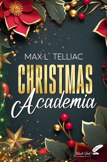 Couverture du livre « Christmas academia » de Max L. Telliac aux éditions Black Ink