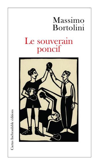 Couverture du livre « Le souverain poncif » de Massimo Bortolini aux éditions Cactus Inebranlable