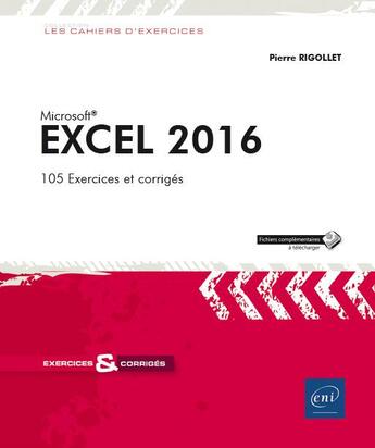 Couverture du livre « Excel 2016 » de Pierre Rigollet aux éditions Eni