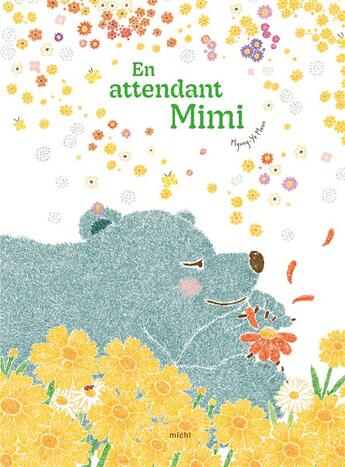 Couverture du livre « En attendant Mimi » de Myung-Ye Moon aux éditions Michi