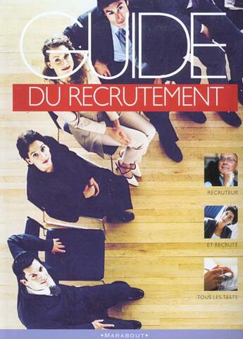 Couverture du livre « Guide Du Recrutement » de Gilles D' Ambra aux éditions Marabout