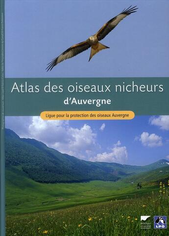Couverture du livre « Atlas des oiseaux nicheurs d'Auvergne » de Alex Clamens et Lpo Auvergne aux éditions Delachaux & Niestle