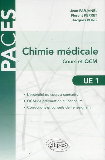 Couverture du livre « Chimie medicale » de Farjanel/Borg/Perret aux éditions Ellipses