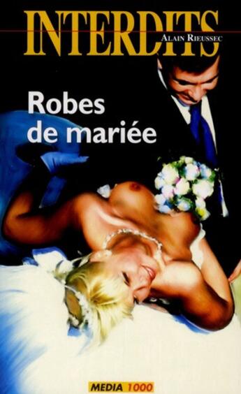 Couverture du livre « Les interdits t.426 ; robes de mariée » de  aux éditions Media 1000