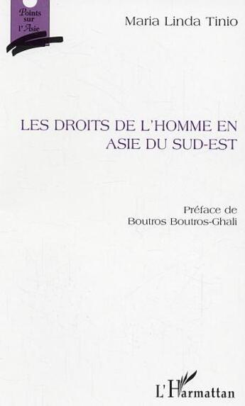 Couverture du livre « Les droits de l'homme en asie du sud-est » de Maria Linda Tinio aux éditions L'harmattan