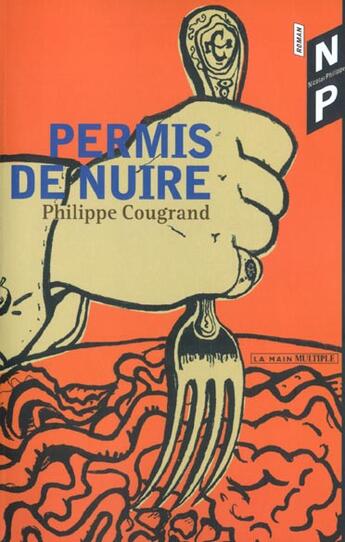 Couverture du livre « Permis De Nuire » de Philippe Cougrand aux éditions Nicolas Philippe