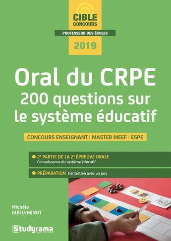 Couverture du livre « 200 questions sur le systeme educatif » de Michele Guilleminot aux éditions Studyrama