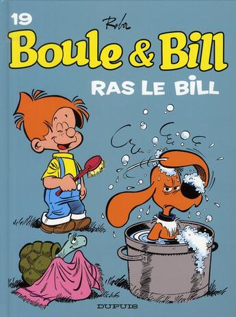 Couverture du livre « Boule & Bill Tome 19 : ras le Bill » de Jean Roba aux éditions Dupuis