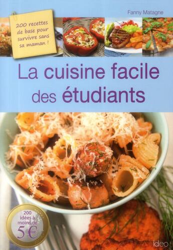 Couverture du livre « La cuisine des étudiants 2014 » de Fanny Matagne aux éditions Ideo