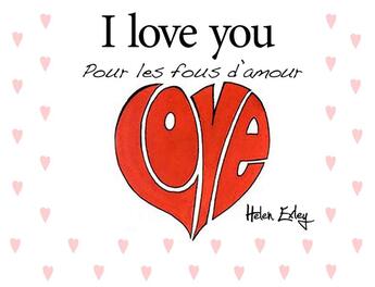 Couverture du livre « I love you » de Helen Exley aux éditions Exley