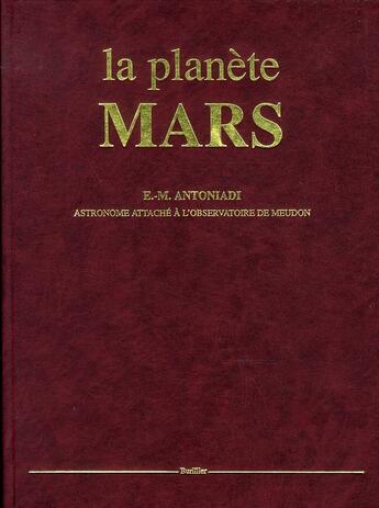 Couverture du livre « La planète mars » de E.M. Antoniadi aux éditions Burillier