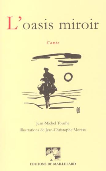 Couverture du livre « Oasis Miroir (L') » de Touche J.-M. aux éditions Mailletard