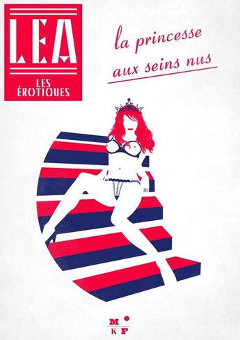 Couverture du livre « La princesse aux seins nus » de Lea aux éditions Mkf