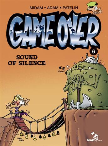 Couverture du livre « Game over Tome 6 : sound of silence » de Patelin et Midam et Adam aux éditions Glenat