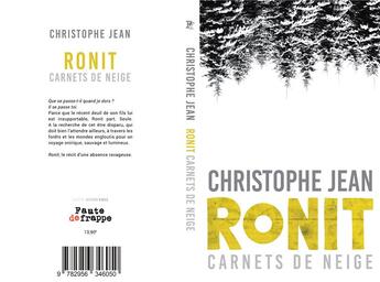 Couverture du livre « Ronit, carnets de neige » de Christophe Jean aux éditions Faute De Frappe