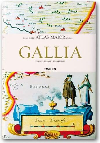 Couverture du livre « Atlas maior ; Gallia » de Joan Blaeu aux éditions Taschen