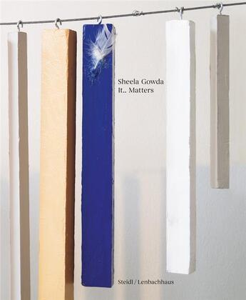 Couverture du livre « Sheela gowda lt.. matters » de Gowda Sheela aux éditions Steidl