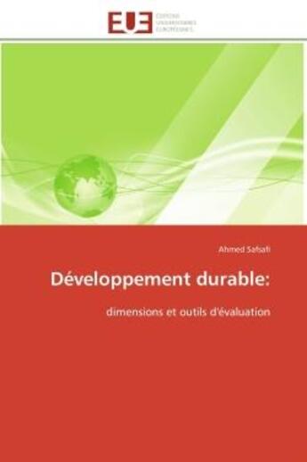 Couverture du livre « Developpement durable: - dimensions et outils d'evaluation » de Safsafi Ahmed aux éditions Editions Universitaires Europeennes