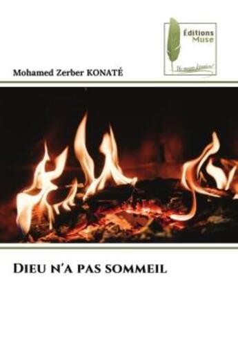 Couverture du livre « Dieu n'a pas sommeil » de Mohamed Zerber Konaté aux éditions Muse